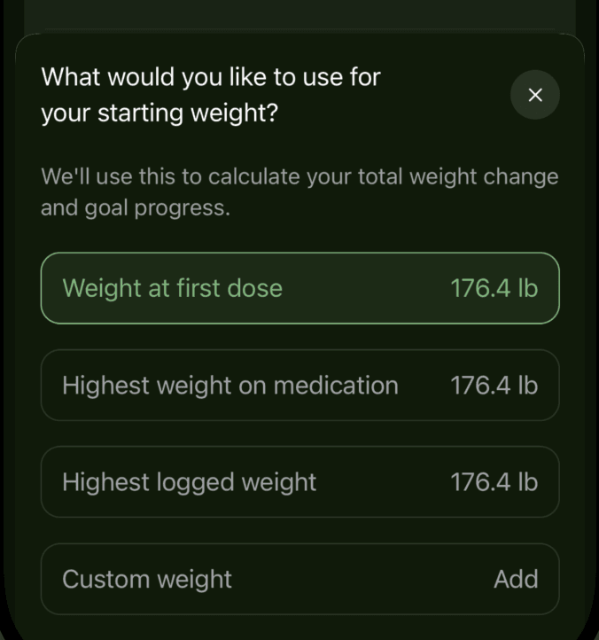Starting weight picker with options for weight at first dose, highest weight on medication, highest logged weight, and custom weight